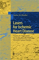 Xavier M Mueller, Xavier M. Mueller - Lasers for Ischemic Heart Disease