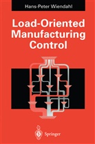 Hans-Peter Wiendahl - Load-Oriented Manufacturing Control