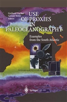 Gerhar Fischer, Gerhard Fischer, Wefer, Wefer, Gerold Wefer - Use of Proxies in Paleoceanography