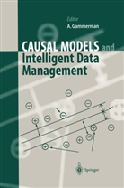Ale Gammerman, Alex Gammerman, Alexander Gammerman - Causal Models and Intelligent Data Management
