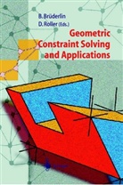 Bea Brüderlin, Beat Brüderlin, Roller, Roller, Dieter Roller - Geometric Constraint Solving and Applications