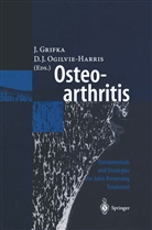 Grifka, J Grifka, J. Grifka, Joachim Grifka, J Ogilvie-Harris, J Ogilvie-Harris... - Osteoarthritis