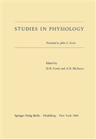 David R. Curtis, K McIntyre, K McIntyre, Archibald K. McIntyre, Davi R Curtis, David R Curtis - Studies in Physiology