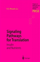 Rober E Rhoads, Robert E Rhoads, Robert Rhoads, Robert E. Rhoads - Signaling Pathways for Translation
