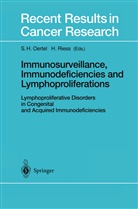 H Oertel, S H Oertel, S. H. Oertel, S.H. Oertel, Riess, Riess... - Immunosurveillance, Immunodeficiencies and Lymphoproliferations