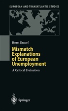 Horst Entorf, Michel Fratianni, Michele Fratianni - Mismatch Explanations of European Unemployment