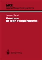 Hermann Riedel - Fracture at High Temperatures