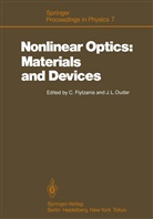 Christo Flytzanis, Christos Flytzanis, L Oudar, L Oudar, Jean L. Oudar - Nonlinear Optics: Materials and Devices