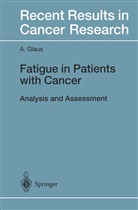 Agnes Glaus - Fatigue in Patients with Cancer