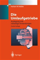 Herbert W Müller, Herbert W. Müller - Die Umlaufgetriebe