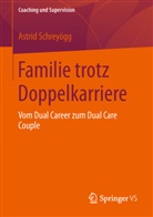 Astrid Schreyögg, Dr. Astrid Schreyögg - Familie trotz Doppelkarriere