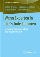 Kathri Dedering, Kathrin Dedering, M Goecke, Martin Goecke, Melanie Rauh, Klaus-Jürge Tillmann... - Wenn Experten in die Schule kommen