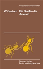 W Goetsch, W. Goetsch, Wilhelm Goetsch - Die Staaten der Ameisen