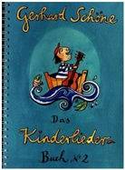 Gerhard Schöne, Cathrin Steffen, Catrina Steffen - Das Kinderlieder-Buch. Nr.2