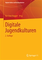 Kai- Hugger, Kai-Uw Hugger, Kai-Uwe Hugger - Digitale Jugendkulturen