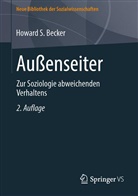 Howard S Becker, Howard S. Becker, Abermei, Dellwin, Michae Dellwing, Michael Dellwing - Außenseiter