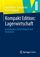 Bichle, Klau Bichler, Klaus Bichler, Riede, Guid Riedel, Guido Riedel... - Kompakt Edition: Lagerwirtschaft