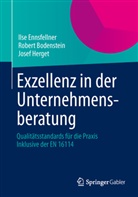 Bodenstei, Rober Bodenstein, Robert Bodenstein, Ennsfellne, Ils Ennsfellner, Ilse Ennsfellner... - Exzellenz in der Unternehmensberatung
