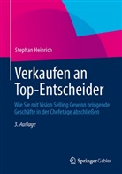 Stephan Heinrich - Verkaufen an Top-Entscheider