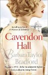 Barbara Taylor Bradford - Cavendon Chronicles