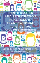 Ilsen Brown About, About I Brown J E, About, I About, I. About, Ilsen About... - Identification and Registration Practices in Transnational Perspective