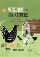 Chris Graham, Graham Chris - Wisdom for Henkeepers
