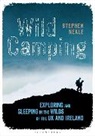 Stephen Neale, Stephen (University of Exeter Neale, NEALE STEPHEN - Wild Camping