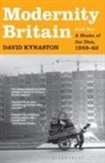 David Kynaston, KYNASTON DAVID - Modernity Britain