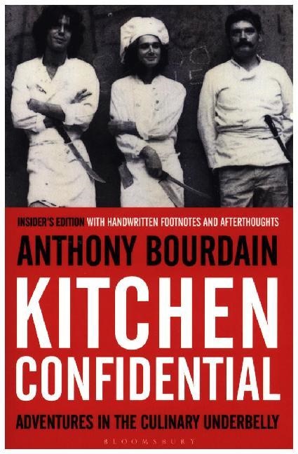 Anthony Bourdain - Kitchen Confidential - Insider's Edition