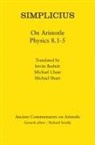 Istv N. Bodn R., Istvan Bodnar, Istvan Chase Bodnar, István Bodnár, Michael Chase, Michael Share... - Simplicius: On Aristotle Physics 8.1-5
