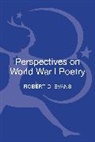 Robert C Evans, Robert C. Evans, Evans Robert C - Perspectives on World War I Poetry