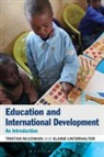 Tristan McCowan, Mccowan Tristan, Elaine Unterhalter, Tristan McCowan, Elaine Unterhalter - Education and International Development