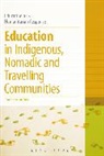 Colin Brock, Rosarii Griffin, Maceinri Piaras, Colin Brock, Rosarii Griffin, Griffin Rosarii... - Education in Indigenous, Nomadic and Travelling Communities