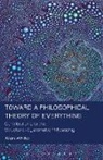 Alan White, White Alan - Toward a Philosophical Theory of Everything