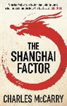 Charles McCarry, McCarry Charles - Shanghai Factor