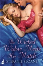 Stefanie Sloane - The Wicked Widow Meets Her Match