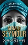 Gerald Seymour - Corporal''s Wife