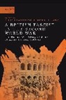 Claudia Baldoli, Baldoli Claudia, James Strachey Barnes, Brendan Fleming, Claudia Baldoli, Brendan Fleming - A British Fascist in the Second World War