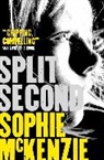 Sophie McKenzie, McKenzie Sophie, Sophie Mckenzie - Split Second
