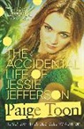 Toon Paige, Paige Toon, Paige Toon - The Accidental Life Jessie Jefferson