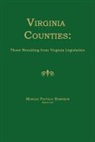 Morgan Poitiaux Robinson - Virginia Counties: Those Resulting from Virginia Legislation