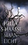 Hella Haasse, Hella S. Haasse - Maanlicht