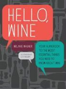 Wagner, Melanie Wagner, Lucy Engelman - Hello, Wine