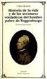 Ulrich Bräker - Historia de la vida y de las aventuras verdaderas del hombre pobre de Toggenburgo