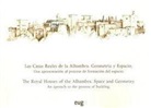Joaquín Casado de Amezúa Vázquez - Las casas reales de la Alhambra : una aproximación al proceso de formación del espacio