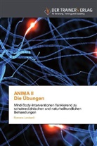 Romano Lombardi - ANIMA II Die Übungen