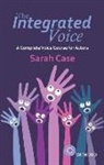 Case, Sarah Case - Integrated Voice (With DVD)