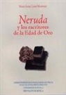 María Isabel López Martínez - Neruda y los escritores de la Edad de Oro