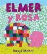 David McKee - Elmer y Rosa