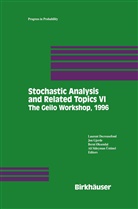 Laurent Decreusefond, Jo Gjerde, Jon Gjerde, Bernt Oksendal, Bernt Oksendal et al, Suleyman Ustunel - Stochastic Analysis and Related Topics VI